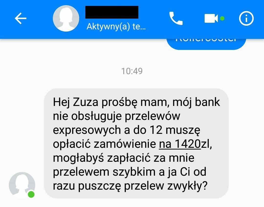 Nie przelewaj pieniędzy "znajomemu" na Facebooku. Po drugiej stronie jest kto inny! 1 44733082 10215484102388917 5192460820566507520 o