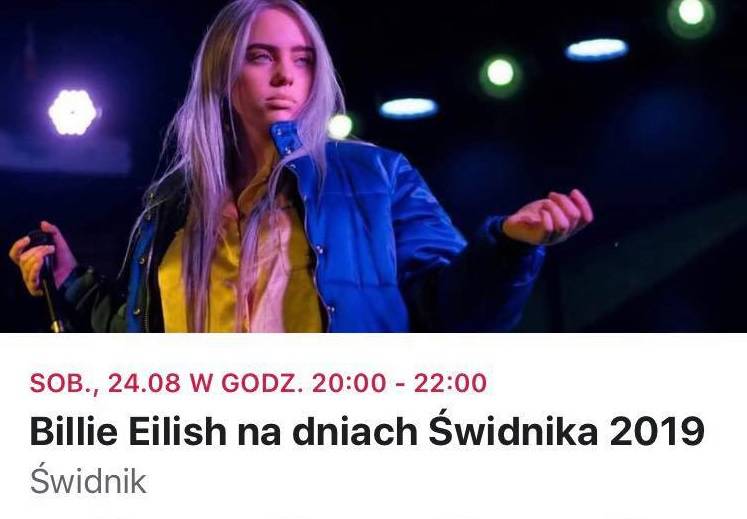 Koncert Billie Eilish na Dniach Świdnika 2019 to fake news. Policja komentuje 1 358 153119