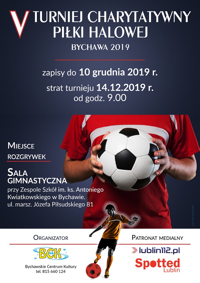 Charytatywny turniej piłki halowej w Bychawie. Ostatni moment na zgłoszenie drużyny! 1 2019 12 05 turniej charytatywny piłki halowej bychawa plakat 1