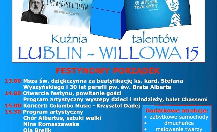 Beatyfikacja Prymasa Tysiąclecia - zapraszamy na festyn w Lublinie! 1 Festyn z okazji beatyfikacji Prymasa Tysiąclecia - kardynała Stefana Wyszyńskiego