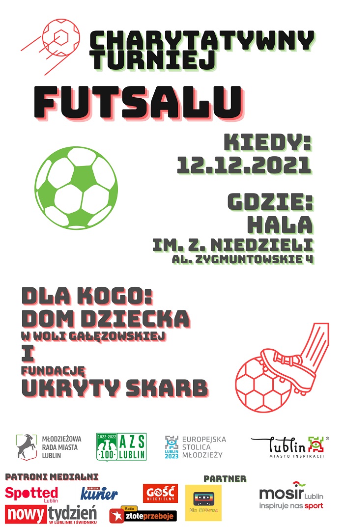 Charytatywny Turniej Futsalu na rzecz podopiecznych Domu Dziecka w Woli Gałęzowskiej 1 Plakat Charytatywnego Turnieju Futsalu