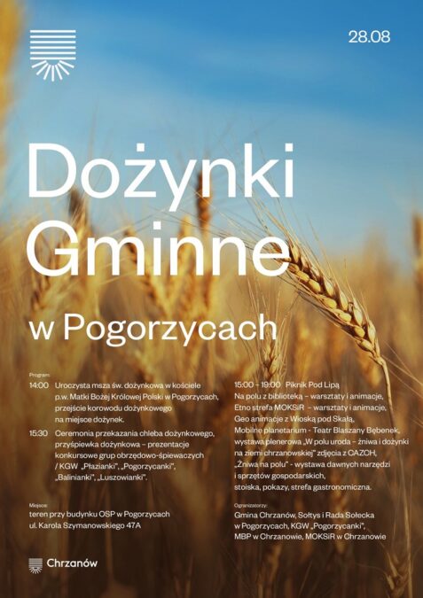 Dożynki Gminy Chrzanów 2022. Program tegorocznego święta plonów 1 Dożynki Gminy Chrzanów w Pogorzycach 2022 - program