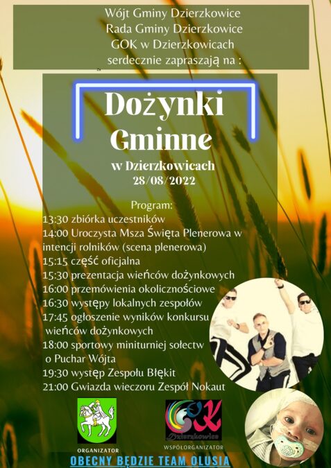 Dożynki Gminy Dzierzkowice 2022. Gwiazda wieczoru zespół Nokaut 1 Dożynki Gminy Dzierzkowice 2022 – program