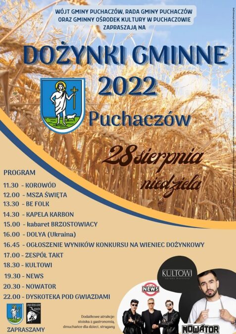 Dożynki Gminy Puchaczów 2022. Wystąpią: Kultowi, News, Nowator 1 Dożynki Gminy Puchaczów 2022 - program
