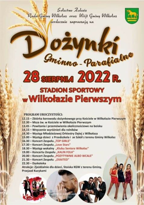 Dożynki Gminy Wilkołaz 2022. Wystąpią: Top Girls, Pozytywnie albo Wcale, Exaited 1 Dożynki Gminy Wilkołaz 2022 - program