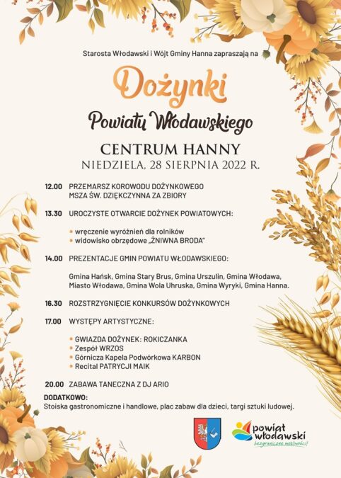 Dożynki Powiatowe Hanna 2022. Gwiazda wieczoru zespół Rokiczanka 1 Dożynki Powiatu Włodawskiego w Hannie 2022 - program