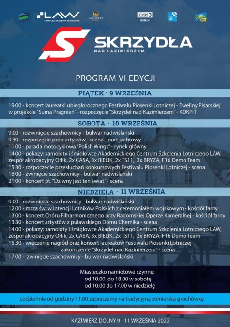 Skrzydła nad Kazimierzem 2022. Program tegorocznego pikniku lotniczego w Kazimierzu Dolnym 1 Skrzydła nad Kazimierzem 2022 - program