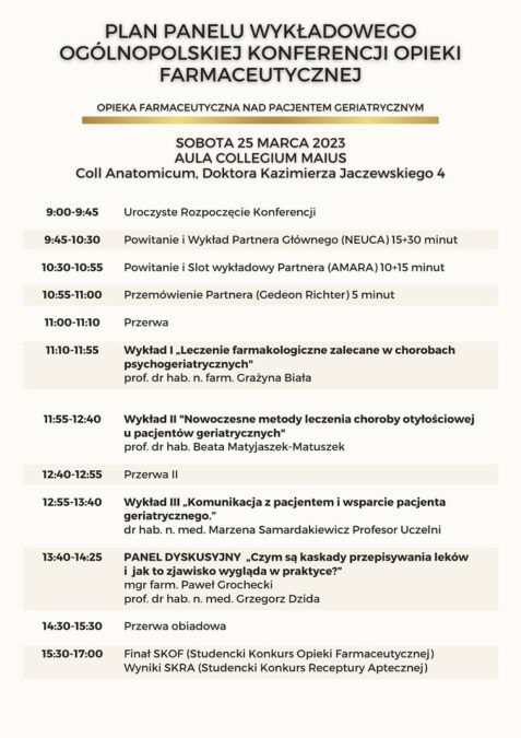 Studenci farmacji chcą lepiej opiekować się pacjentami geriatrycznymi 1 Plan Ogólnopolskiej Konferencji Opieki Farmaceutycznej