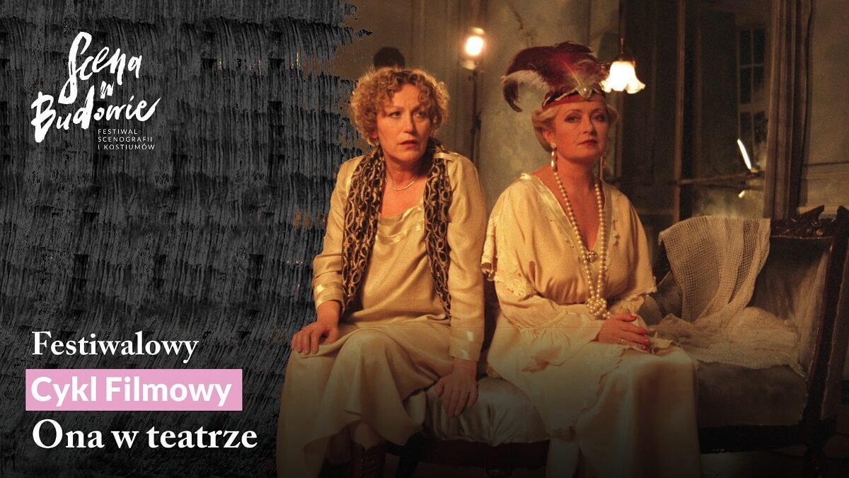Festiwalowy Cykl Filmowy Ona w teatrze