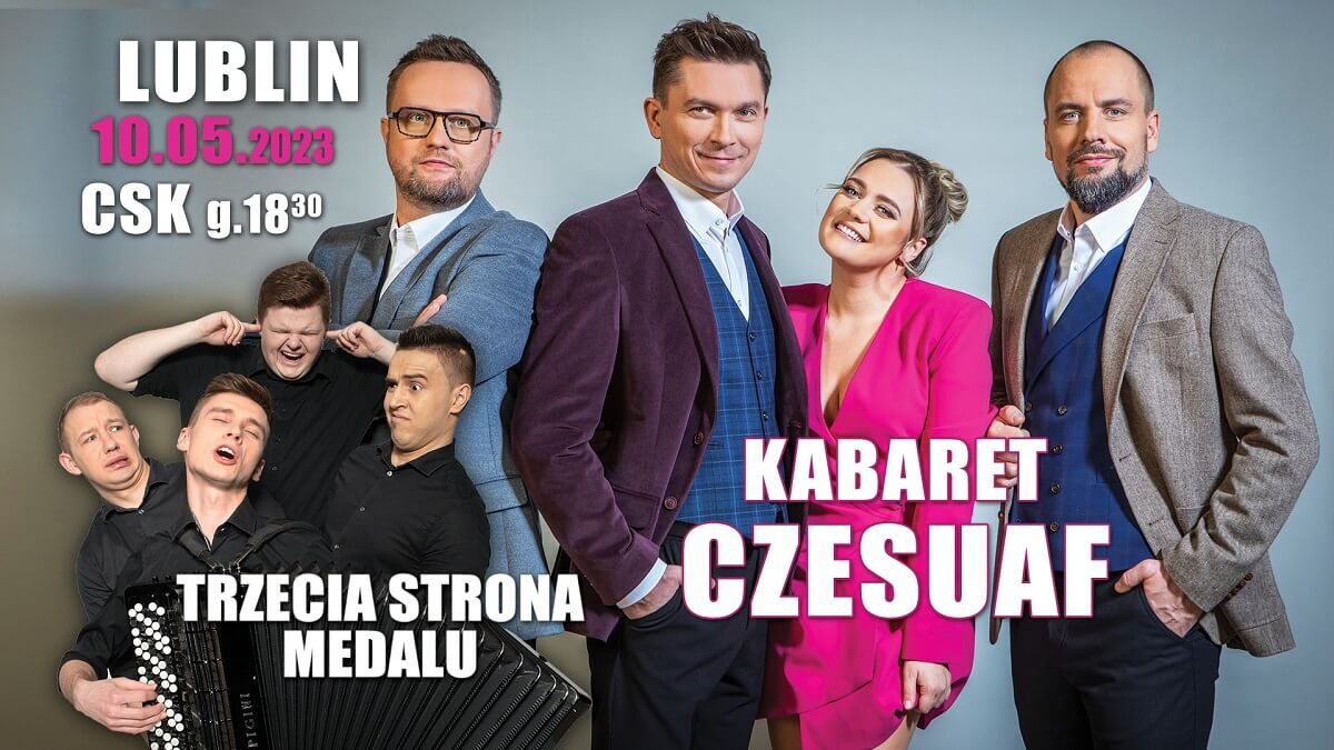 Kabaret Czesuaf i Kabaret Trzecia Strona Medalu