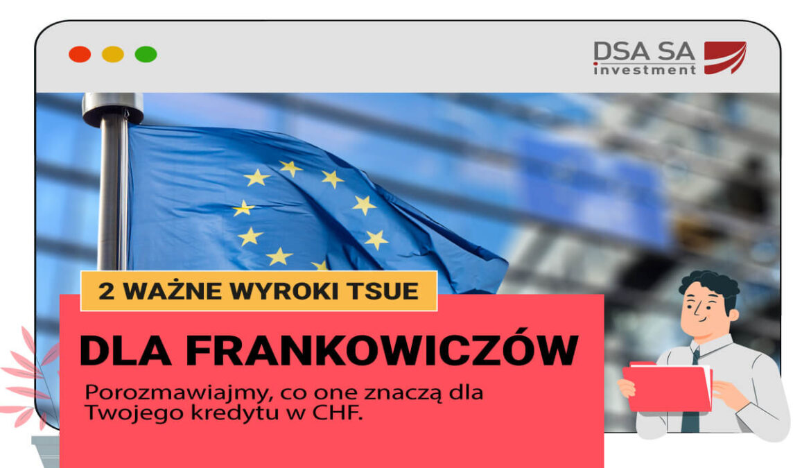 TSUE ponownie po stronie frankowiczów! 1 Ważny wyrok dla frankowiczów