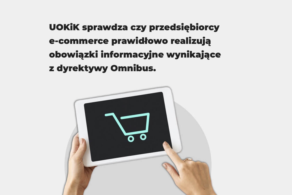 Obowiązki informacyjne w e-commerce - kolejne działania i zarzuty UOKiK 1 grafika UOKiK