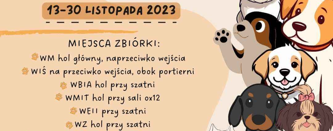 Zbiórka darów dla psiaków. Studenci Politechniki zachęcają do udziału w akcji "Paka dla psiaka" 1 Paka dla Psiaka