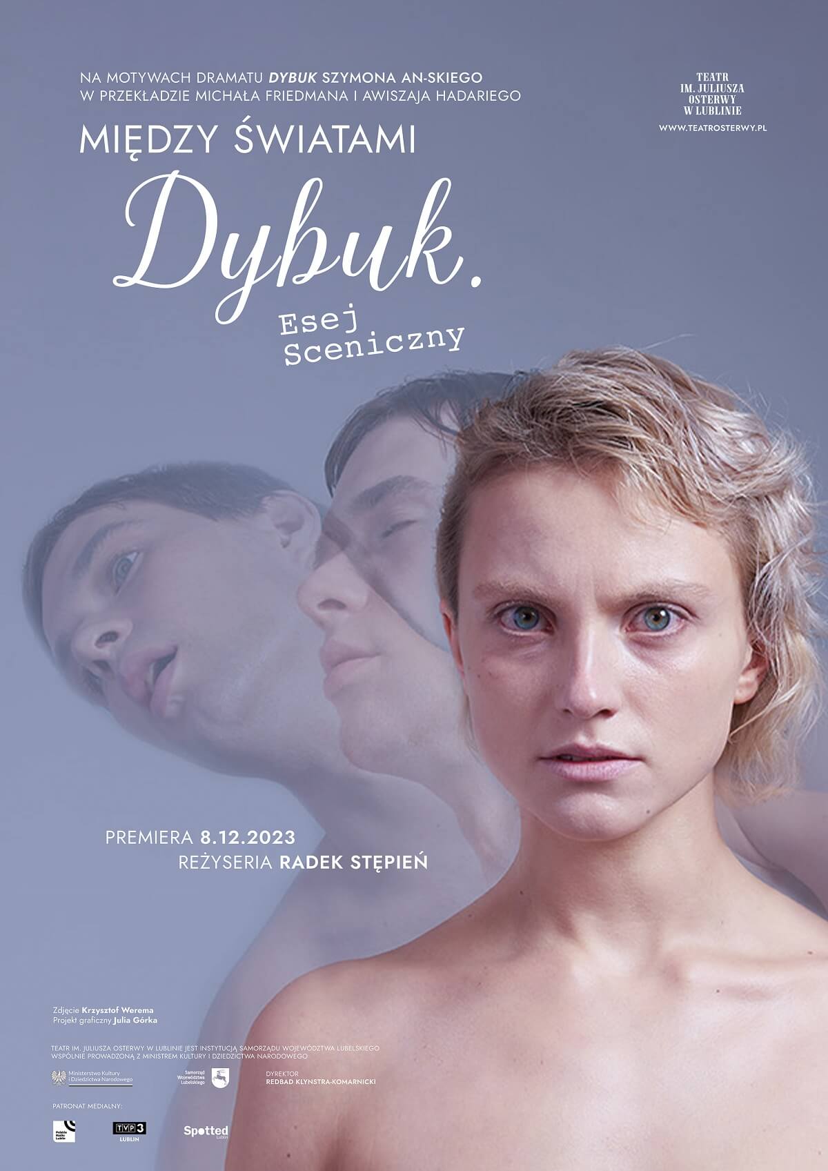 „Między światami. Dybuk. Esej sceniczny" w reżyserii Radka Stępnia — premiera w Teatrze im. Juliusza Osterwy w Lublinie 2 plakat Dybuk