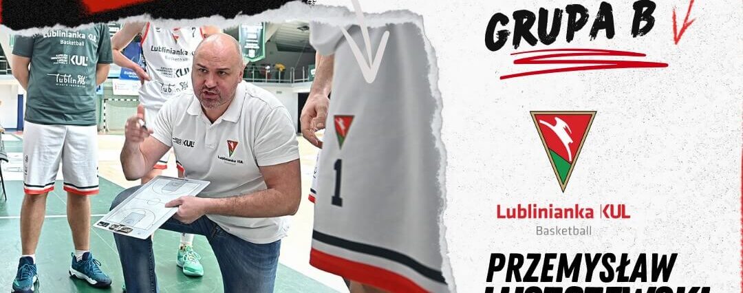 Awans koszykarskiej Lublinianki do II rundy play-off 1 grafika, Najlepszy trener grupy B Przemysław Łuszczewski