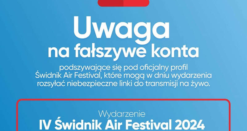 Oszuści podszywają się pod organizatorów Świdnik Air Festiwal 2024. Uważaj na takie wiadomości 1 Oficjalny komunikat - Ostrzeżenie Air Świdnik Festiwal
