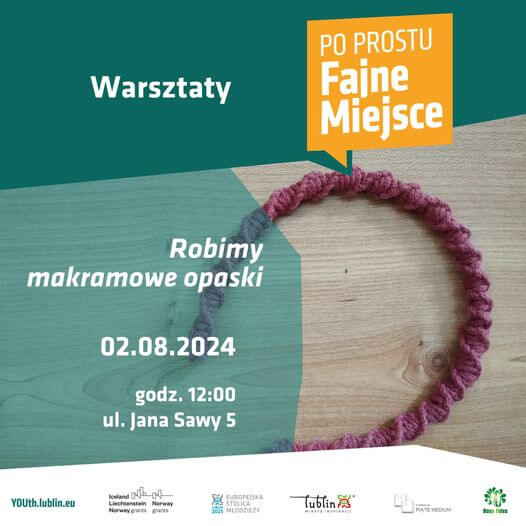 Warsztat makramy w Fajnym Miejscu. Zrób swoją opaskę na włosy 1 Warsztaty z robienia Makramy