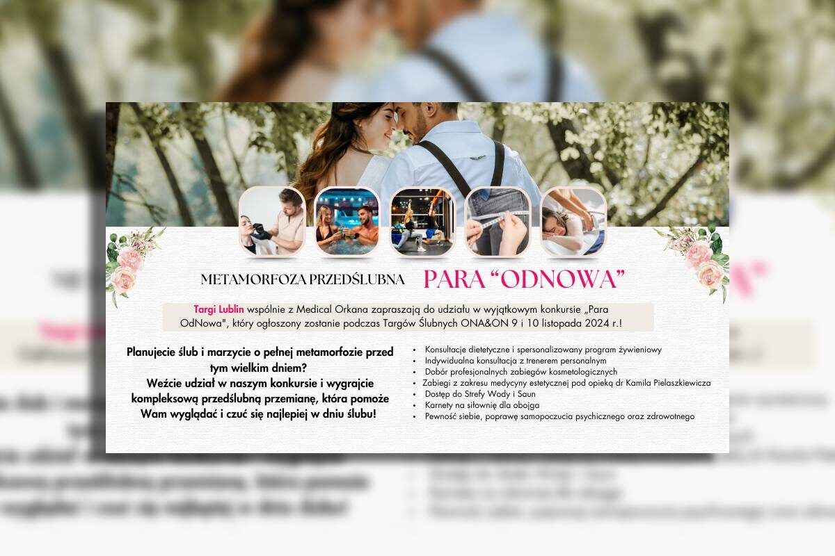 Planujesz ślub i wesele? Koniecznie odwiedź Targi Ślubne ONA&ON 2024! 3 grafika Targi Ślubne ONA&ON 2024