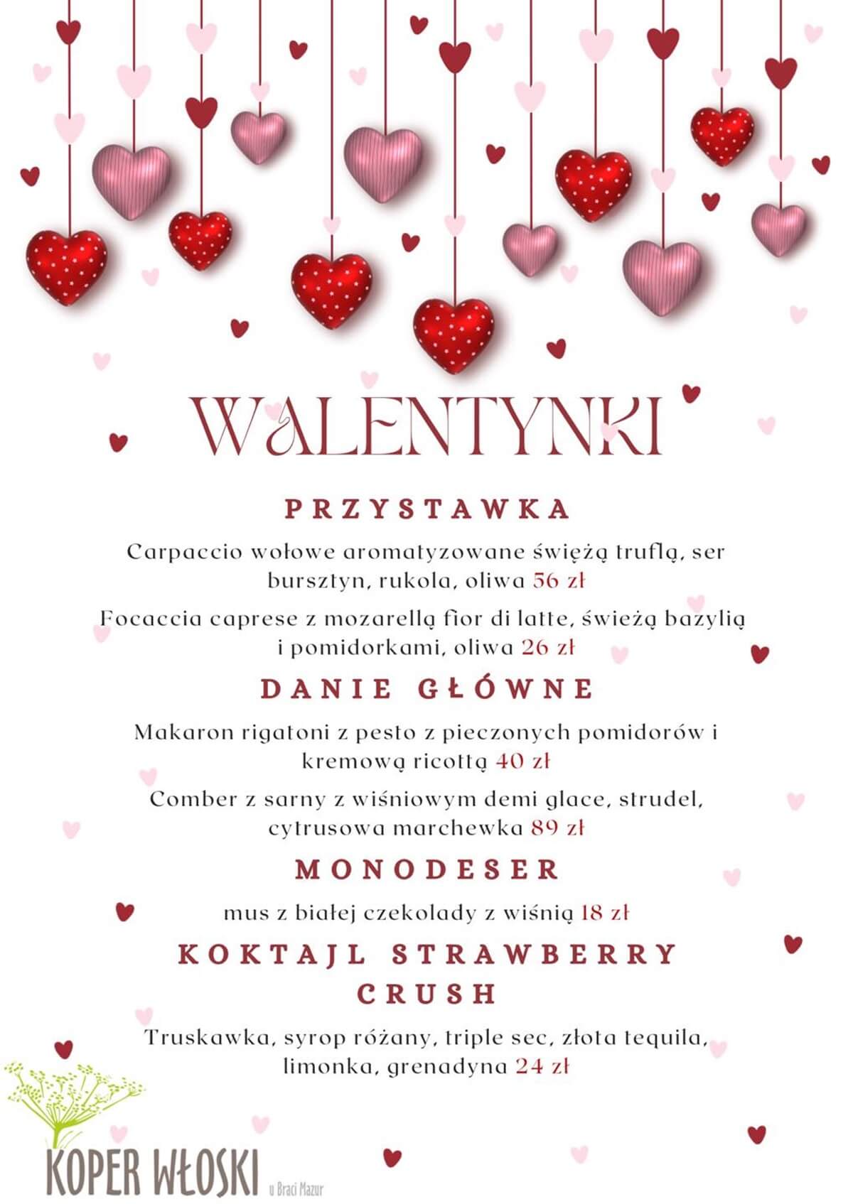 Walentynki 2025 w Lublinie: Gdzie zabrać ukochaną osobę na romantyczną kolację? Nasz przegląd ofert walentynkowych 7 Menu walentynkowe w restauracji Koper Włoski