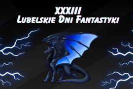 XXXIII Lubelskie Dni Fantastyki 0f81f88d7a58