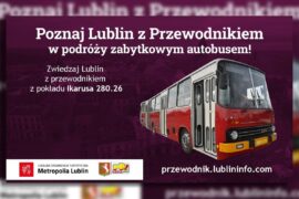 Grafika 2025 Poznaj Lublin z przewodnikiem w podrozy zabytkoweym autobusem 8ddf9df7cb21
