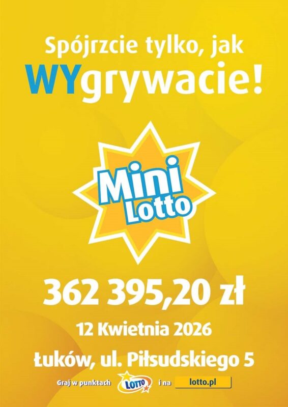 Ponad 362 tys. zł wygrane w regionie. Szczęśliwy kupon padł w Łukowie 1 Wygrana w Mini Lotto w Łukowie z dnia 12.04.2026