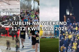 lublin na weekend 11 12 kwietnia 9592c4800e52