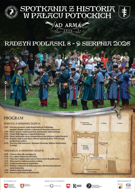 AD ARMA 1626 w Pałacu Potockich. Szykuje się niezwykły weekend w Radzyniu Podlaskim 3 Plakat Spotkania z Historią w Pałacu Potockich Radzyń Podlaski 8-9 sierpnia 2026