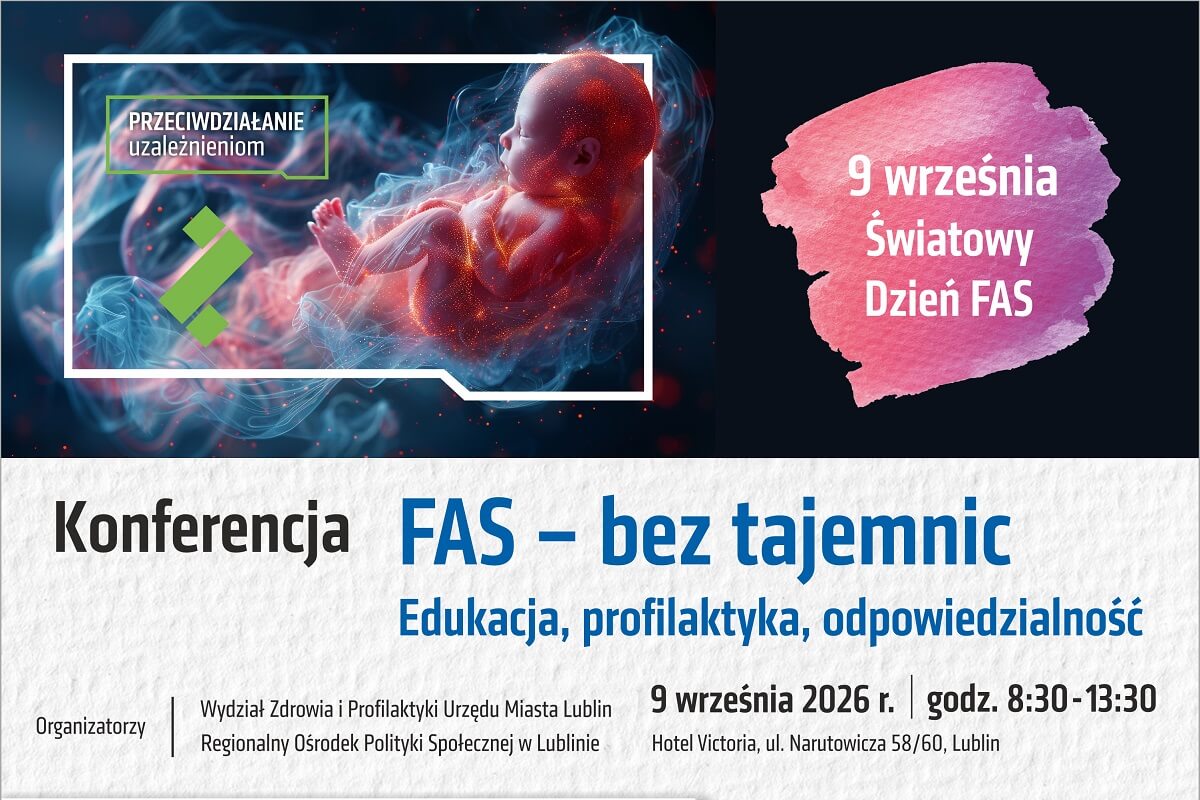 Nie ma bezpiecznej dawki w ciąży. Konferencja FAS w Lublinie bez tajemnic